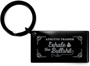 Athletic Trainer Inspirational Keychain Gift, Exhale the bullshit, Quote Engraved Pendant Keyring Tags