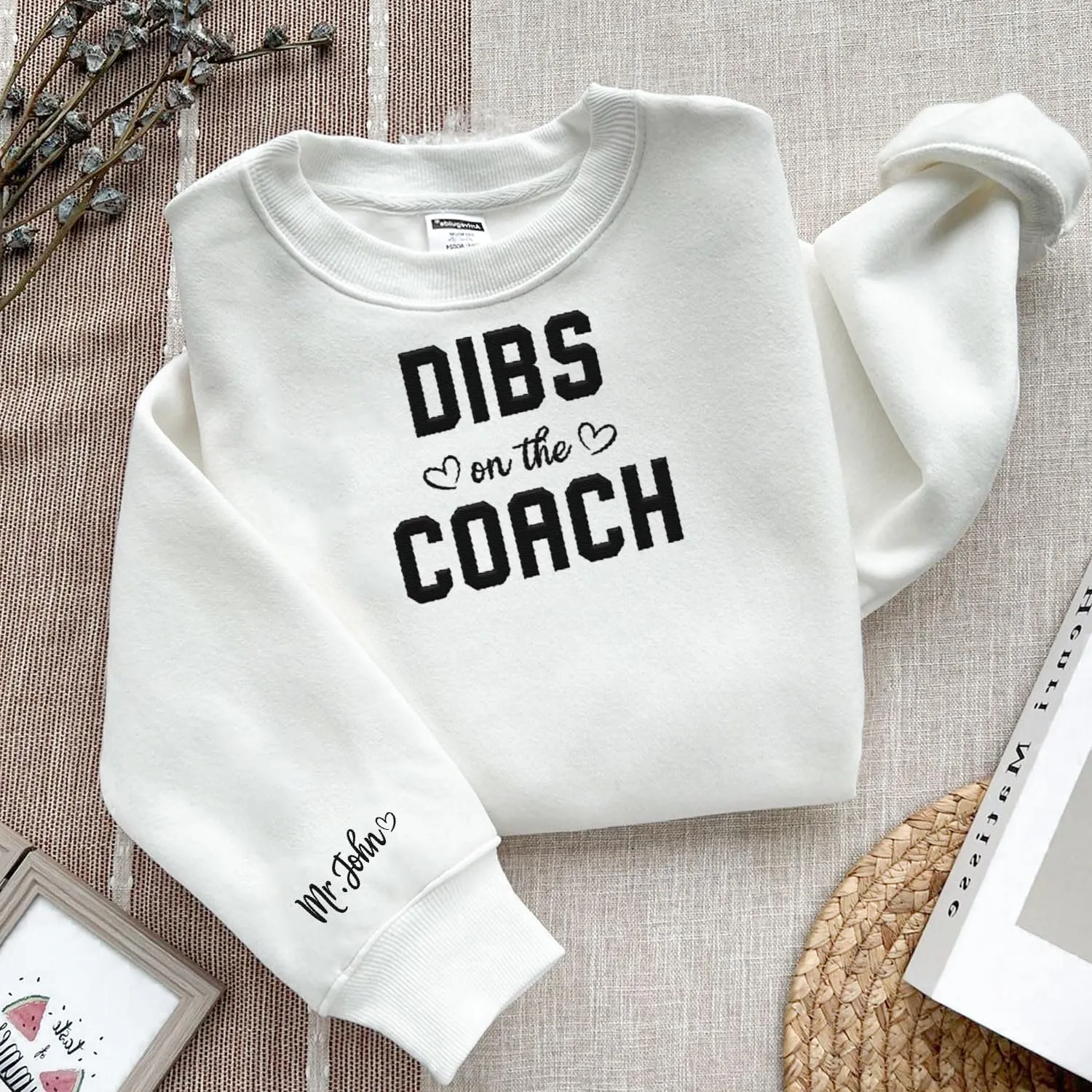 Custom Coach Embroidered Sweatshirt for Trainer, Coach Volleyball, Coach Soccer, Dibs On The Coach Shirts Gifts For Women Men