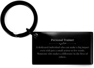 Definiton Personal Trainer Gifts, Unique Keychain for Personal Trainer Retirement Gifts for Coworkers Reporter Someone who makes a difference in the lives of others