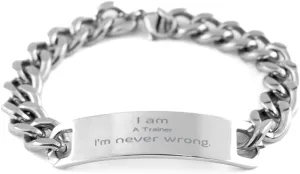 Stainless Steel Cuban Chain Bracelet for Trainers - Im Never Wrong Confidence Inspirational Gifts for Birthday, Christmas, Graduation - Unique Trainer Jewelry That Boosts Confidence and Style