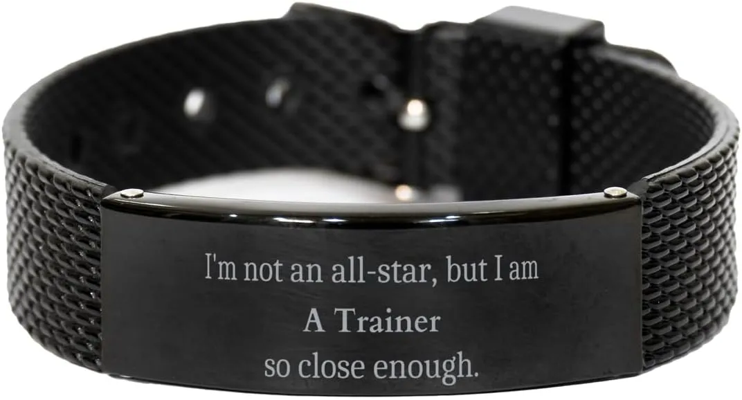 Trainer Black Shark Mesh Bracelet - Im not a all-star, but pretty close - Inspirational Fitness Gifts for Christmas, Birthday, Graduation - Confidence Boosting Accessory